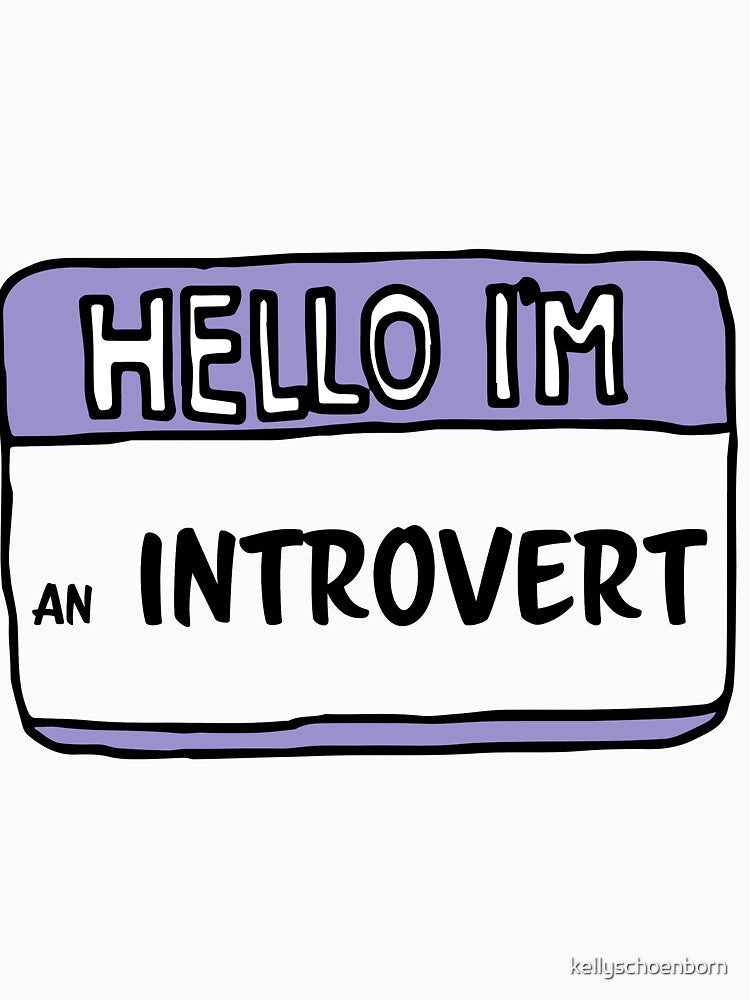 hello i'm an introvert by kellyschoenborn