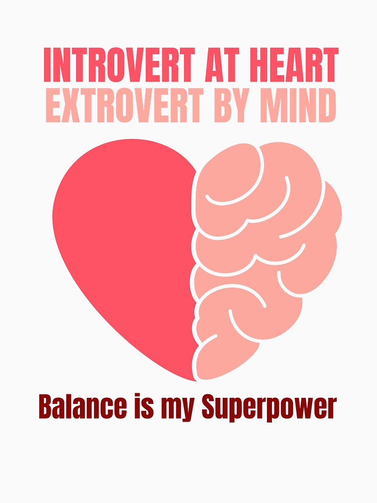 Introvert at Heart Extrovert by Mind by rebuZZ-Apparels-The Minimalistic Buzz