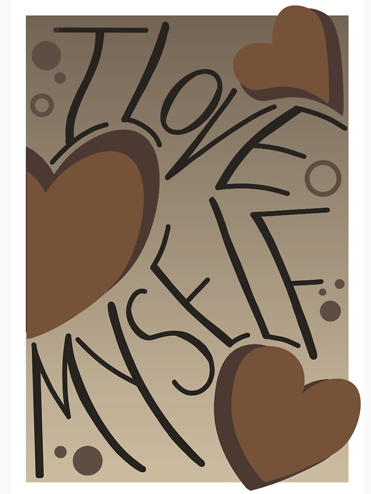 I love myself poster by horizonlily