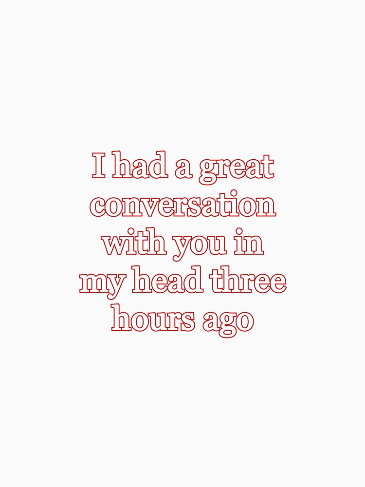 Had a Great Conversation With You in My Head Introvert Funny Quote Design | Social Anxiety Humor | Relatable Quiet People Aesthetic by IntrolyxenShop