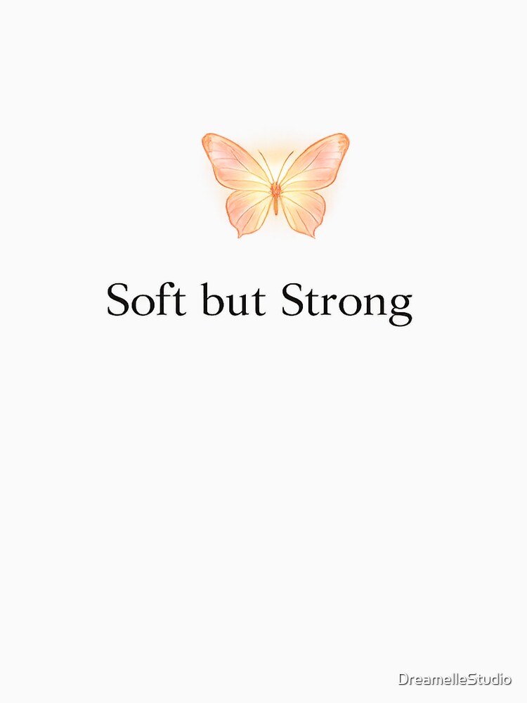 Soft but Strong Butterfly – Minimal Aesthetic Quote by DreamelleStudio