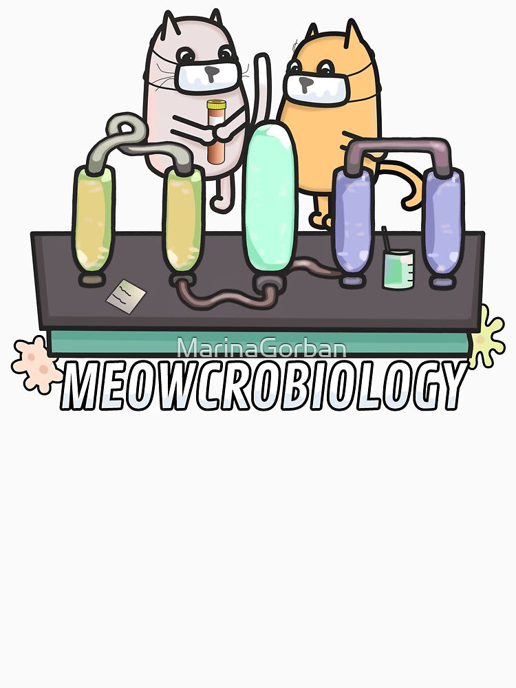 Meowcrobiology - Cat Biology Pun by ViewerEqualsPhoton