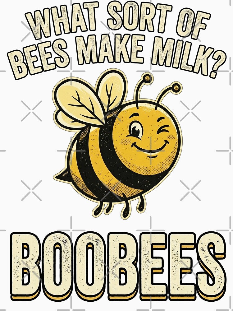 Dad joke What sort of bees make milk? Boobees! Funny retro bee by KHWD