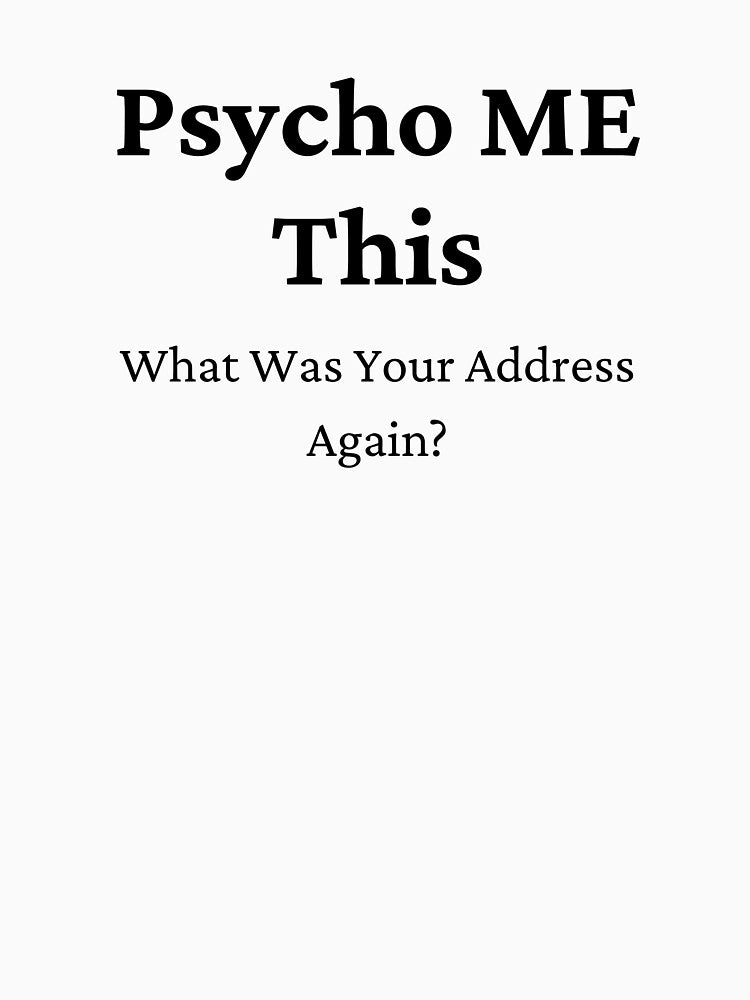 Psycho Me This/ What Was Your Address Again by 6 Ex Boyfriends