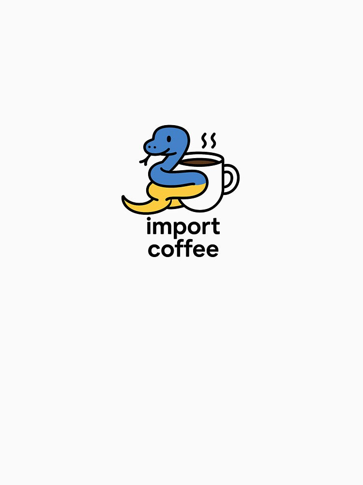 Import Coffee | Funny Python Programming T-Shirt by Pixel & Print