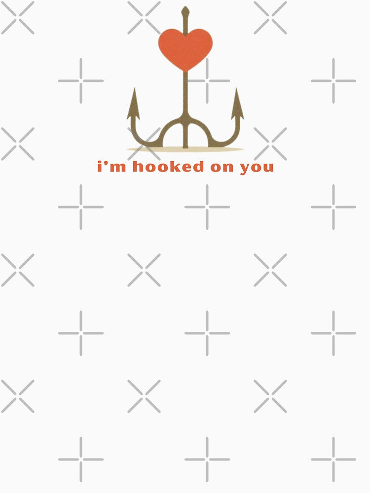 I’m Hooked On You - Cute Pun | TeeHee Puns Funny Design by TeeHee Puns