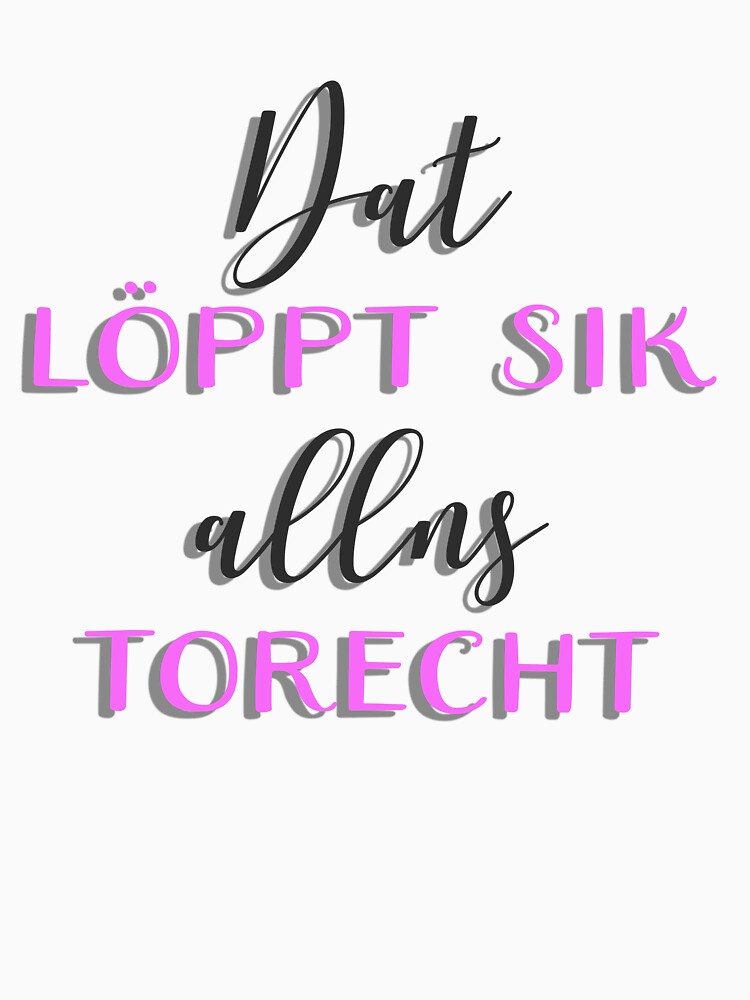 North German Joke -  Dat löppt sik allns torecht! by cursotti