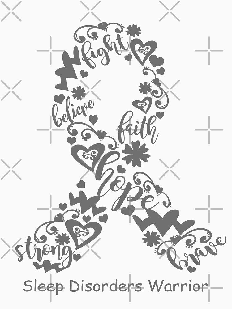 Sleep Disorders Warrior - Sleep Disorders Ribbon Strong Hope Believe Fight Faith Brave by CansellBar