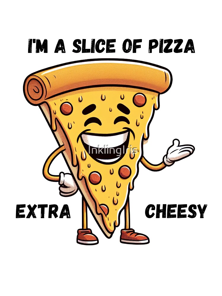 Cheesy Dad Joke Slice of Pizza by InklingIris