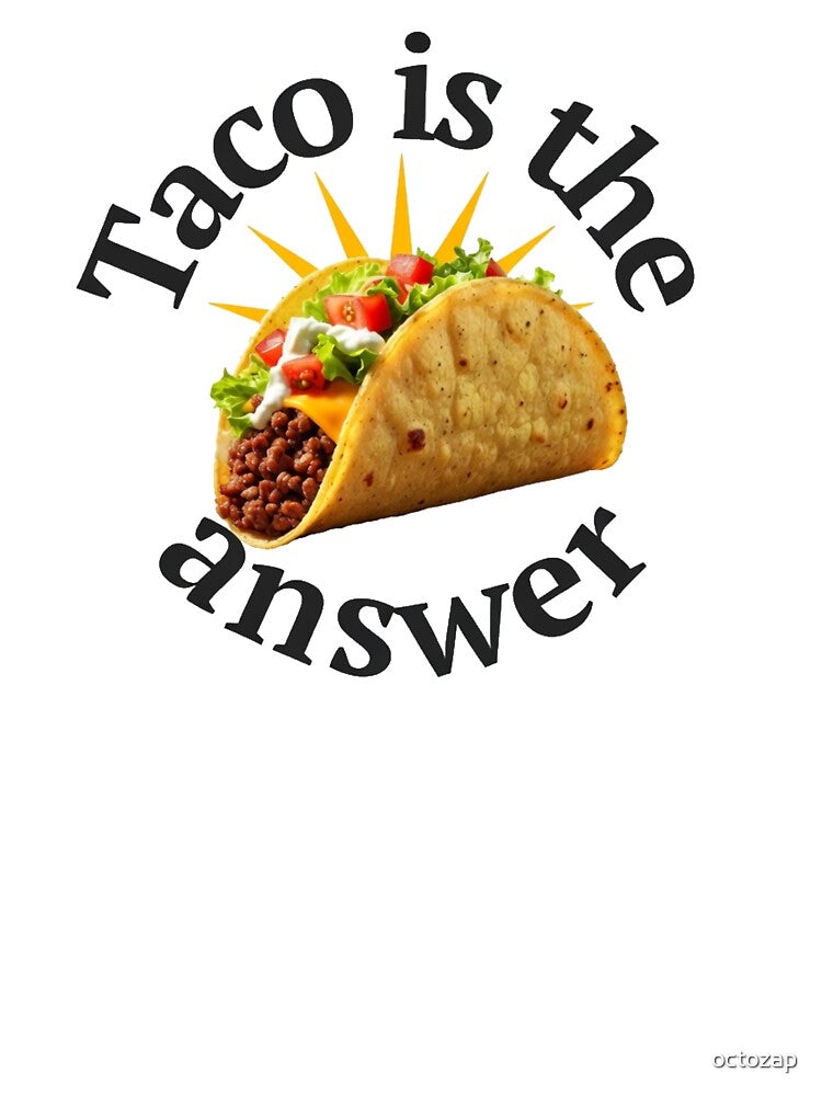 Taco Is The Answer Funny Taco Sticker by octozap