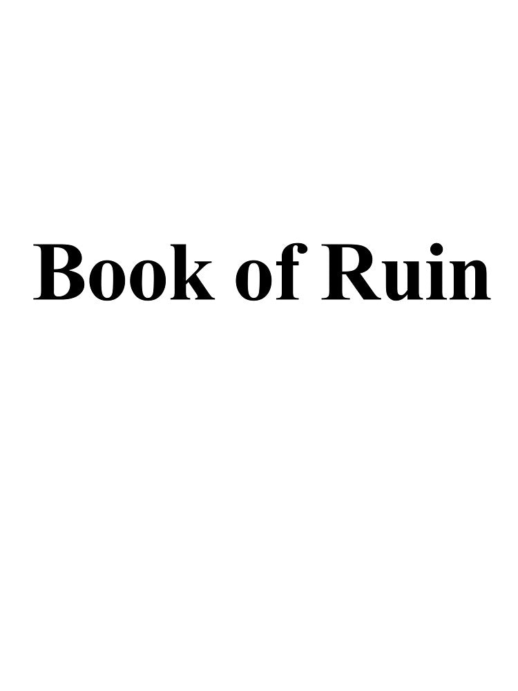 Book of Ruin by birdspinestudio