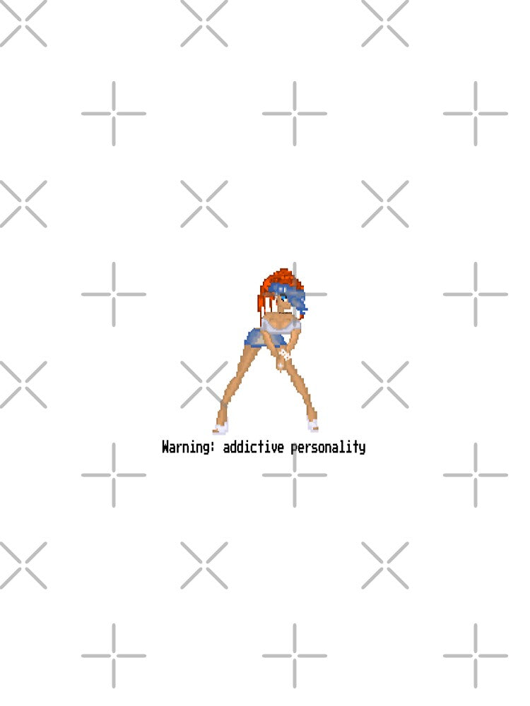 Warning: addictive personality by PixelzDollz