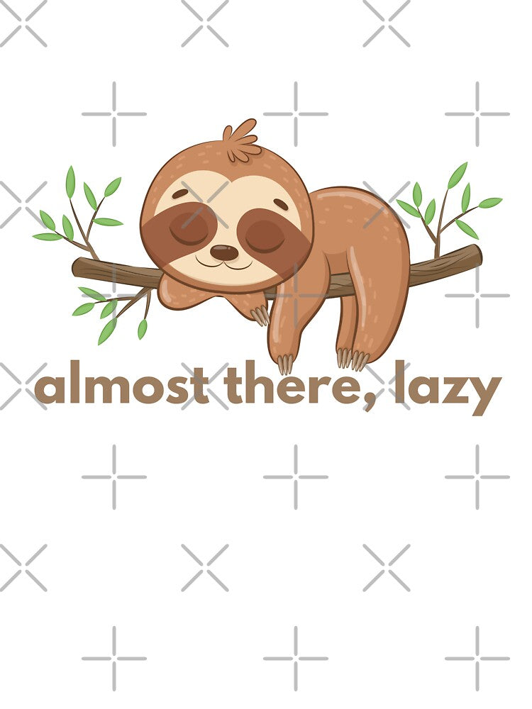 almost there, lazy by kestey