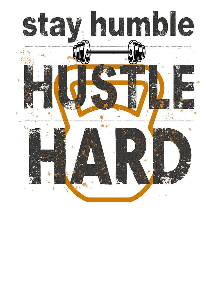Stay Humble Hustle Hard Streetwear Gym Quote Barbell Kettlebell. by LunaPrintCo