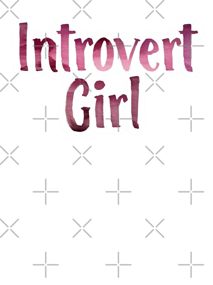 Introvert Girl Wine Colored Text by PamLeeDesign