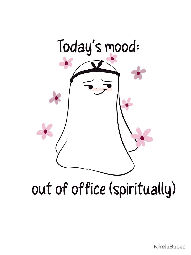 Today’s mood; out of office spiritually by MirelaBadea