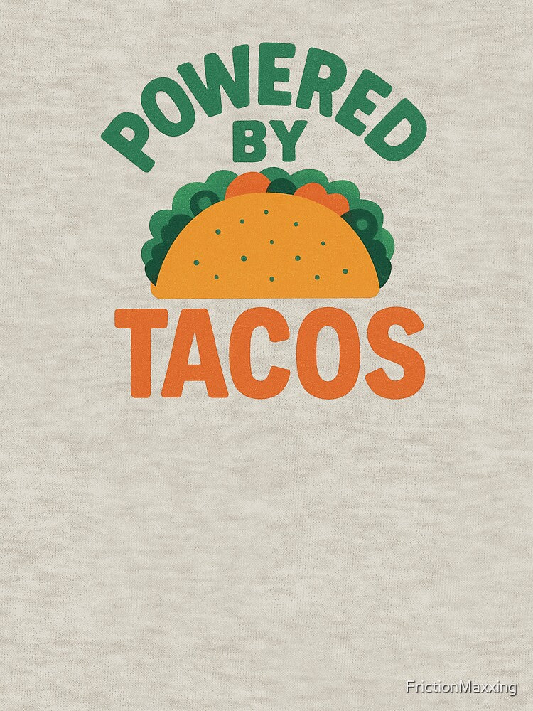 Powered by Tacos by FrictionMaxxing