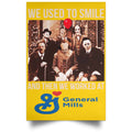 We Used To Smile And Then We Worked At General Mills Posters