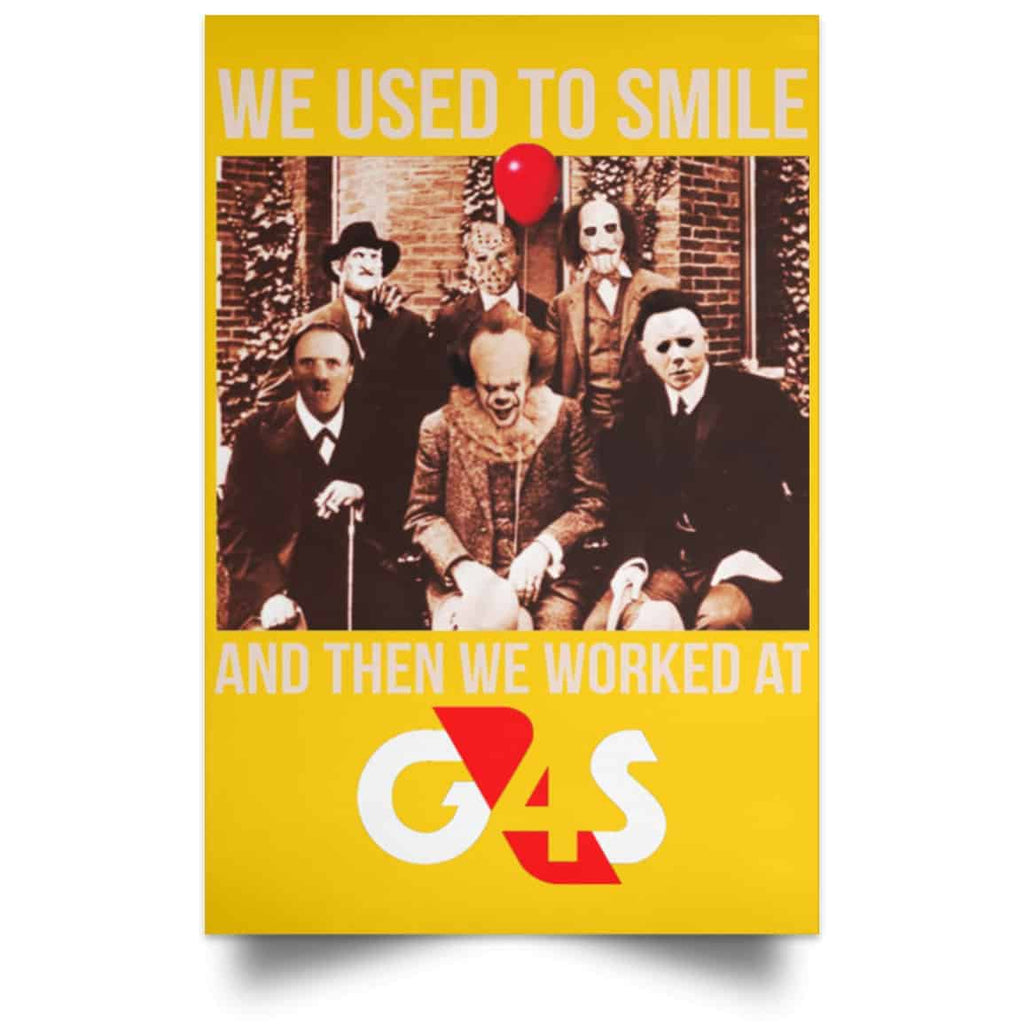 We Used To Smile And Then We Worked At G4S Posters