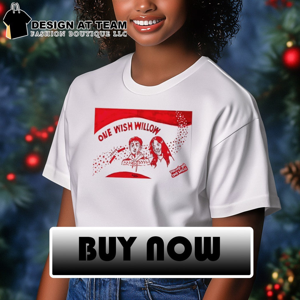 Obsession art print One Wish Willow and You only get one wish t-shirt