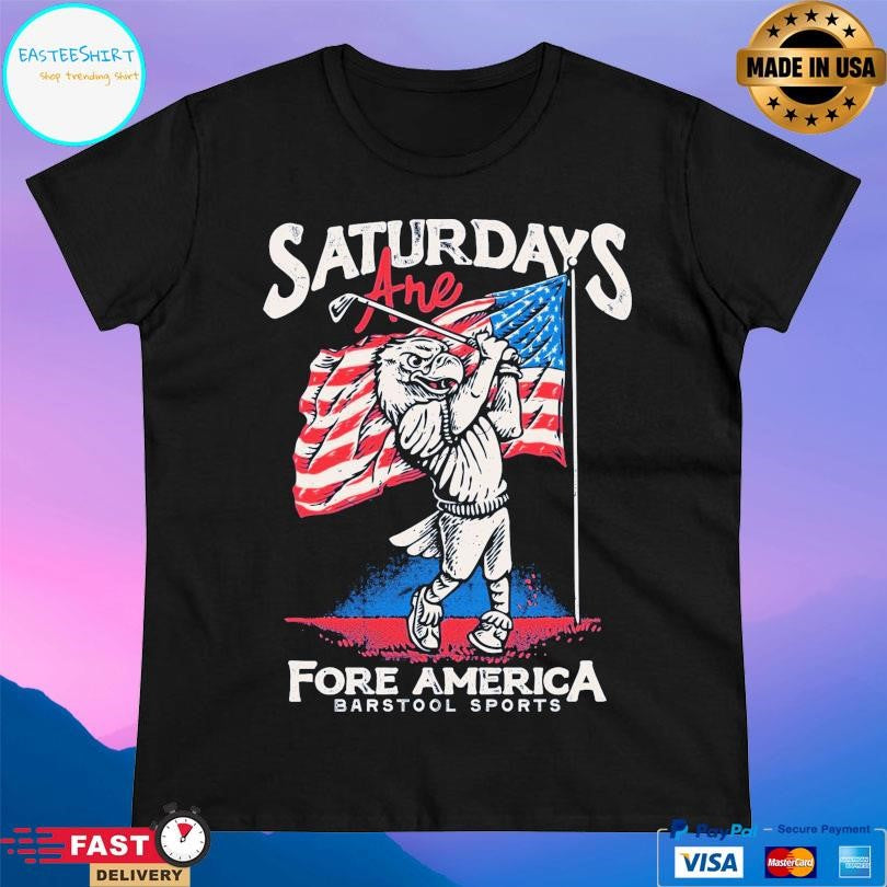 Saturdays Are For America Shirt