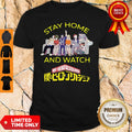 Stay Home And Watch My Hero Academia The Movie Shirt