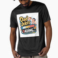 Dad's Joke Loading by TeesHearts100