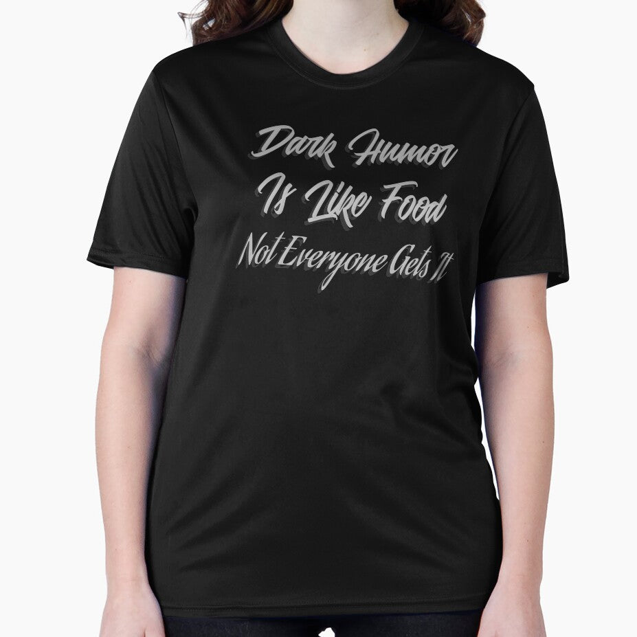 dark humor is like food not everyone get it by darikamc
