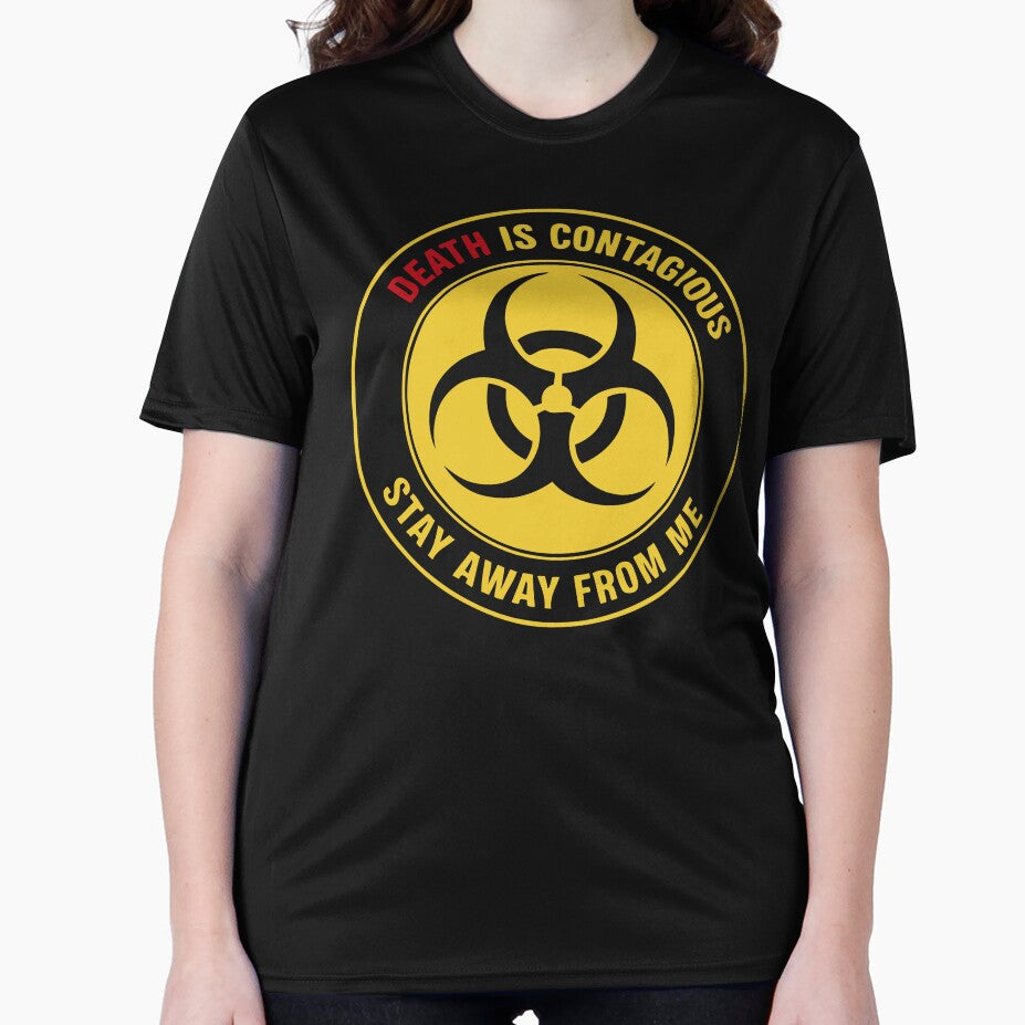 Death is contagious stay away from me by Say-Less-Studio