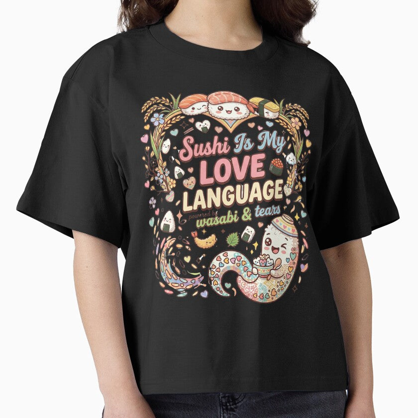 Sushi Is My Love Language Cute Funny Asian Food Lover AAPI by Im-Ara