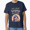 My Love Language Is Food by EatDrinkEatMore