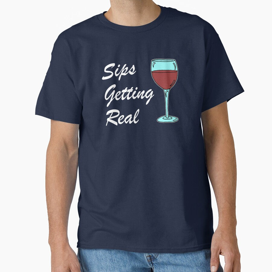 Sips Getting Real Wine Lover by jaycartoonist