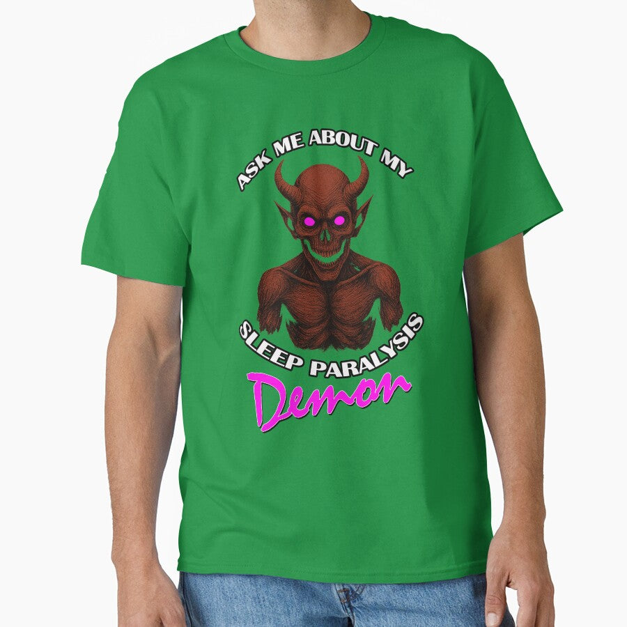 Ask Me About My Sleep Paralysis Demon by ReggieRaggz