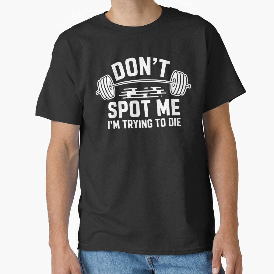 Don't Spot Me I'm Trying To Die by Wirtuozo