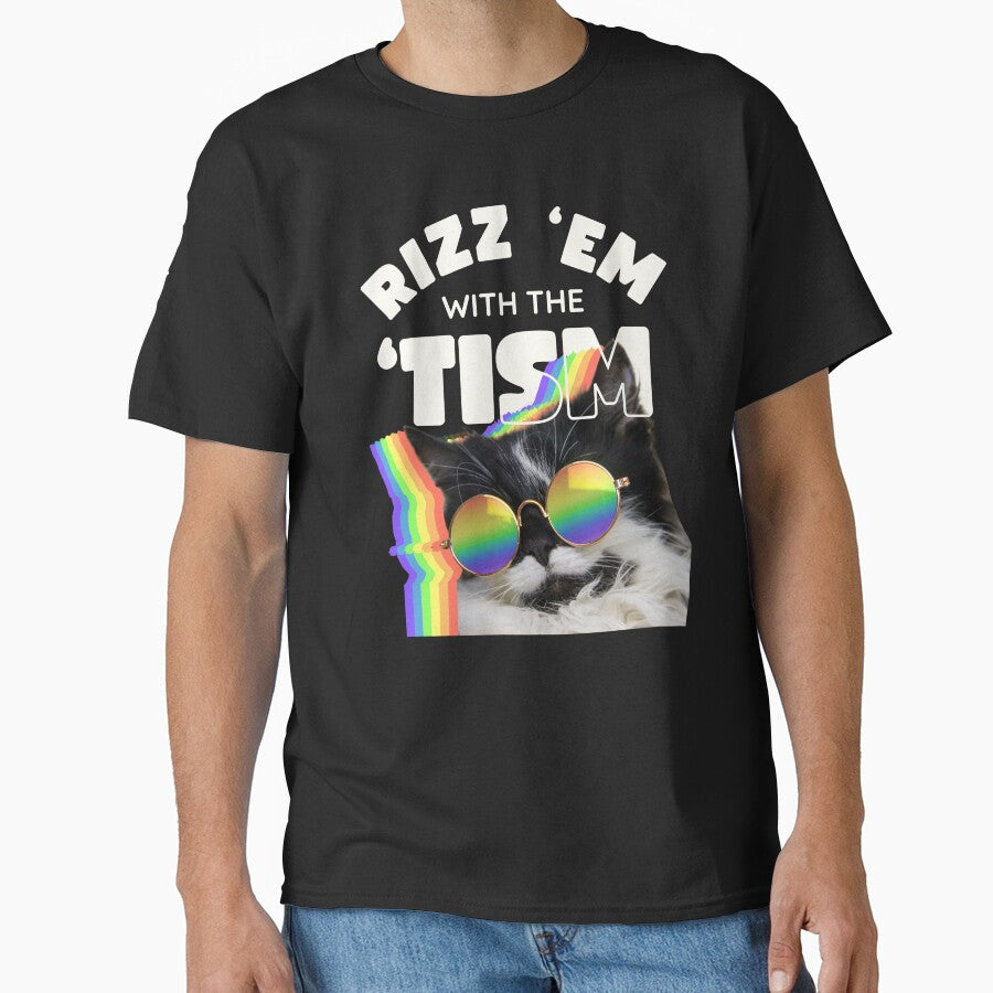 Rizz 'Em With The 'Tism Cat by Unhinged Hellions