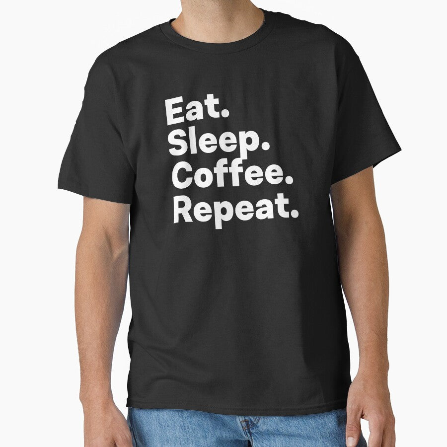 Eat Sleep Coffee Repeat by teesaurus