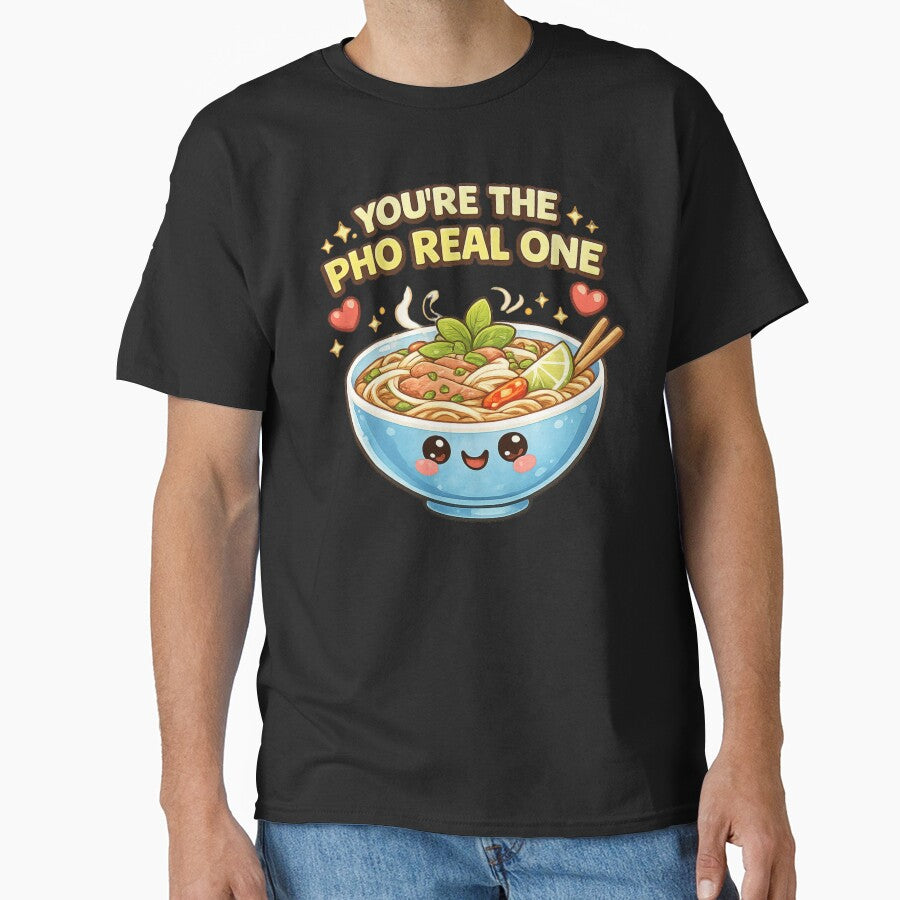 You’re The Pho Real One Pun Shirt by Papier Atelier Art