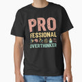Professional overtinker - Sarcastic Quote Design by Merrko-Atelier