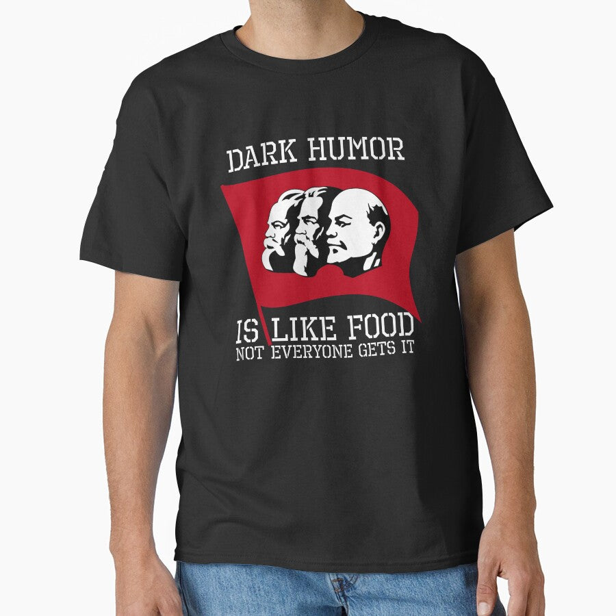 Dark Humor Is Like Food Not Everyone Gets It - Funny Political Anti Communist Stalin Meme by Styrman