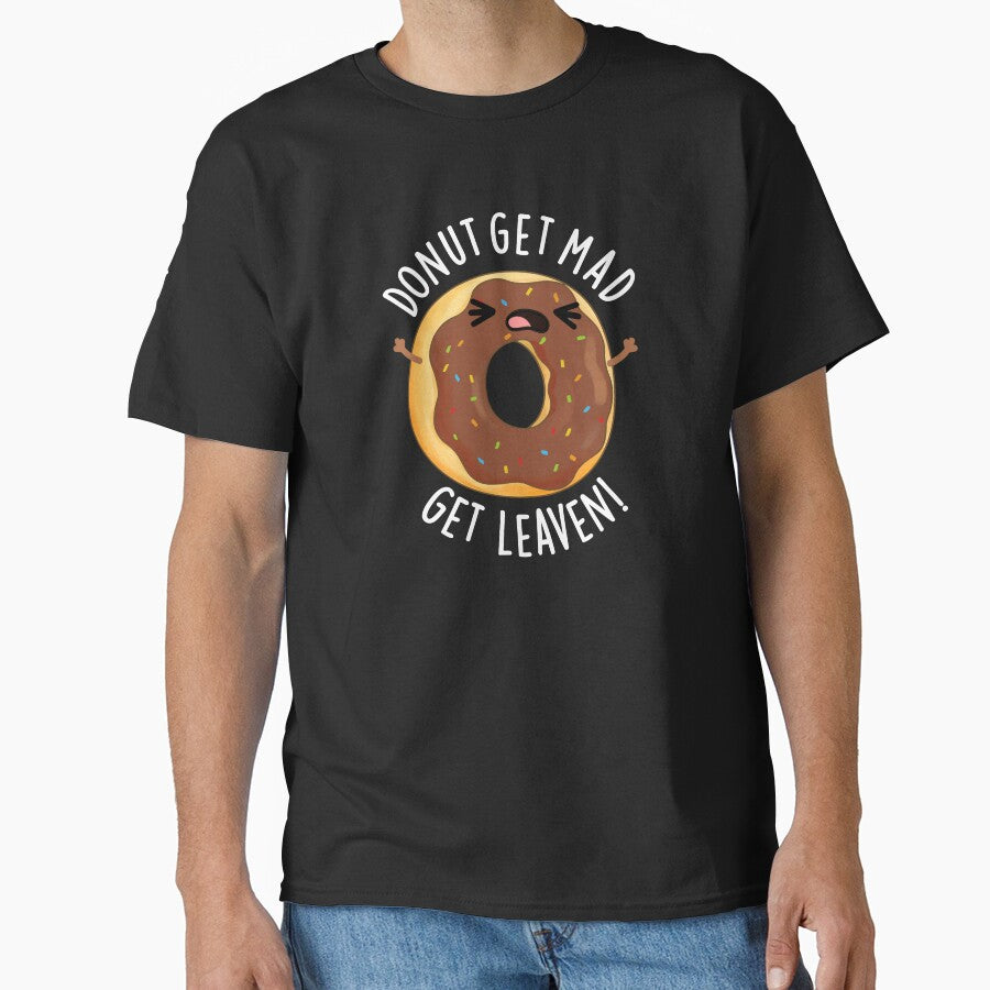 Donut Get Mad Get Leaven Funny Donut Pun (Dark BG) by punnybone