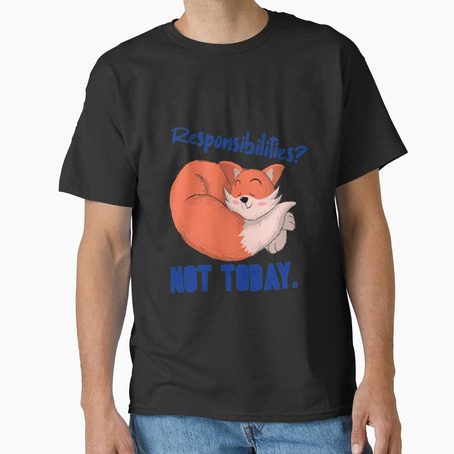 Lazy Day Responsibilities_ Not Today by PixelsNotPens