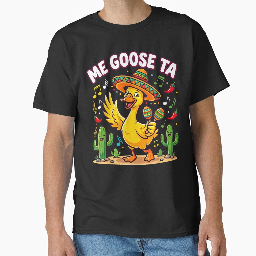Me Goose Ta Funny Spanish Goose Pun Mexican by Ali-printshop