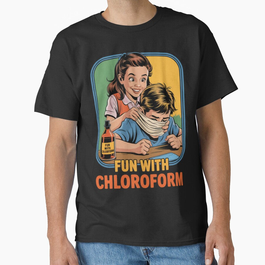 Fun With Chloroform Dark Humor Vintage Comic Style Classic T-Shirt by MichaelAdamArt