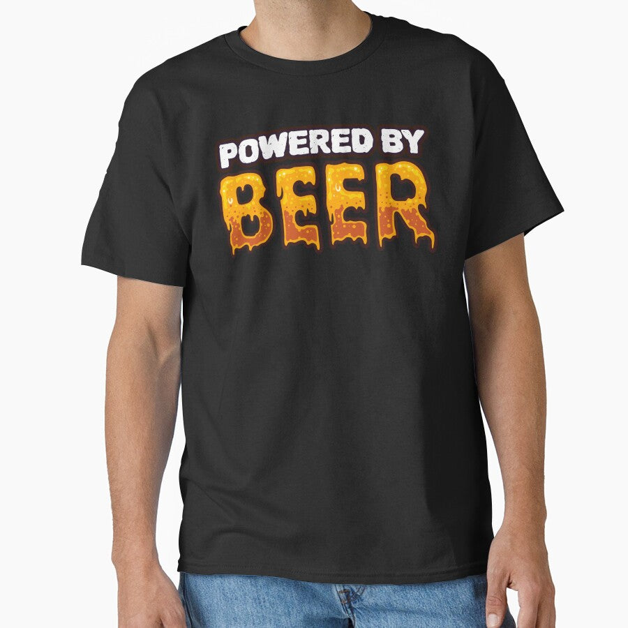 Powered by beer - Typography by BeerTeesAndMore