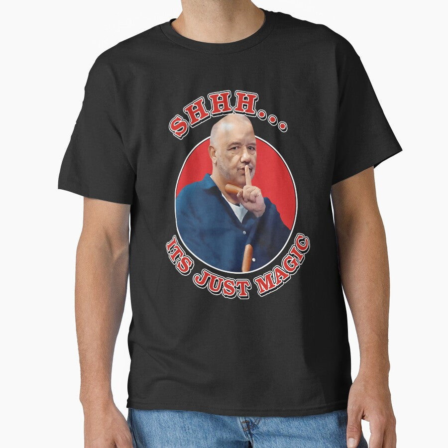 Shhh It's Just Magic Unisex T Shirt, Bob Mortimer Shirt by ShavonRistorin