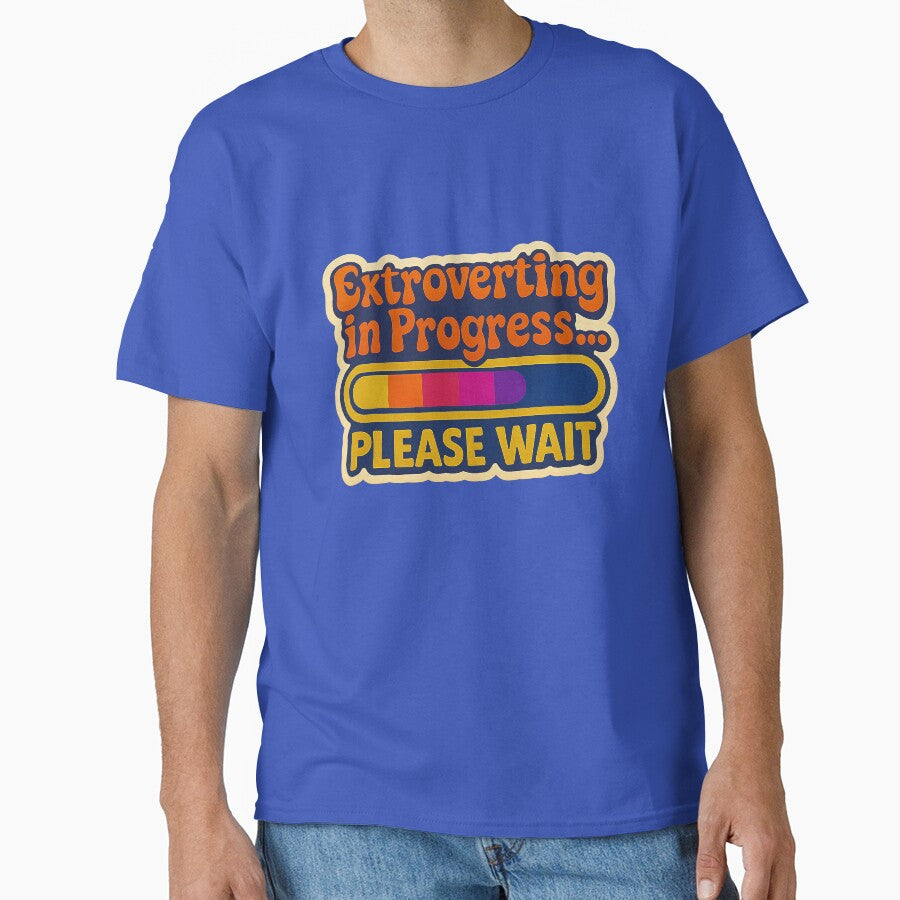 Extroverting in Progress – Funny design for introverts and extroverts by Girih