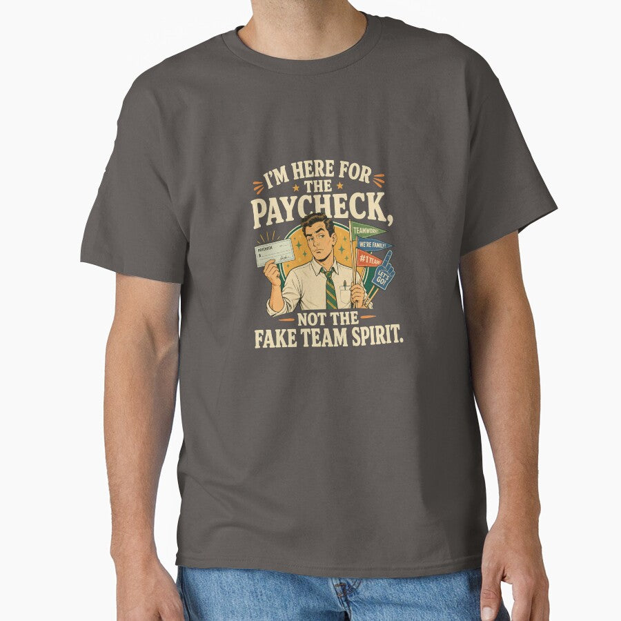 Funny Paycheck Team Spirit Shirt by Passionread