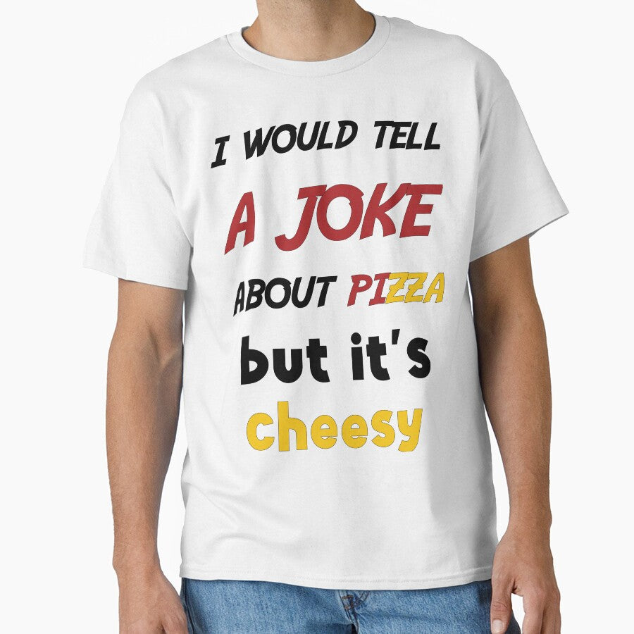 Funny joke bout pizza Fifth Sun Mens Men's Dad Jokes Party Lover Sarcasm by JoyGrid Designs