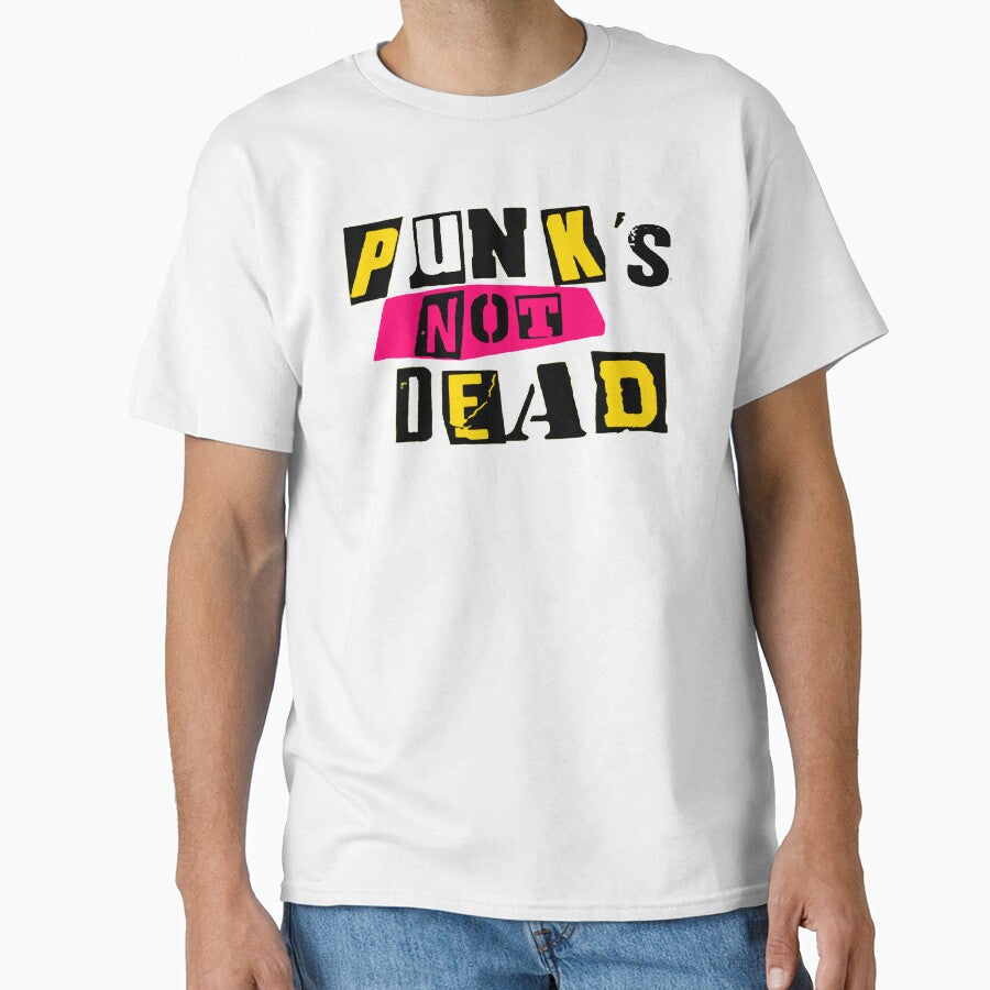 Punks Not Dead by O-M-F-G-Tees