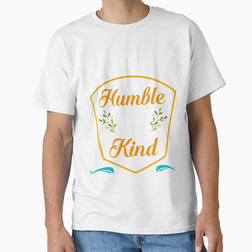 Always Stay Humble And Kind Christian Vintage Novelty Shirt by Bendthetrend